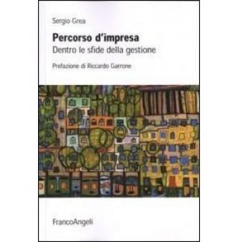 Percorso d'impresa. Dentro le sfide della gestione