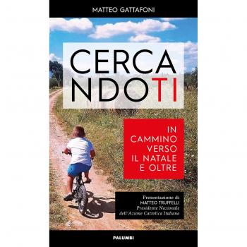 Cercandoti. In cammino verso il Natale e oltre