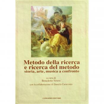 Metodo della ricerca e ricerca del metodo. Storia, arte, musica e confronto