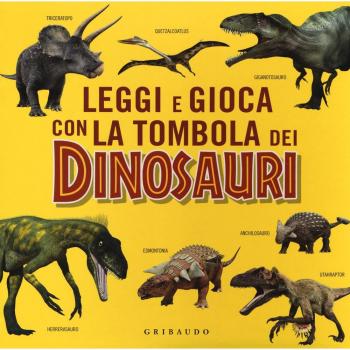 Leggi e gioca con la tombola dei dinosauri. Ediz. a colori. Con gadget