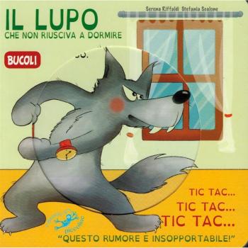 Il lupo che non riusciva a dormire. Ediz. illustrata