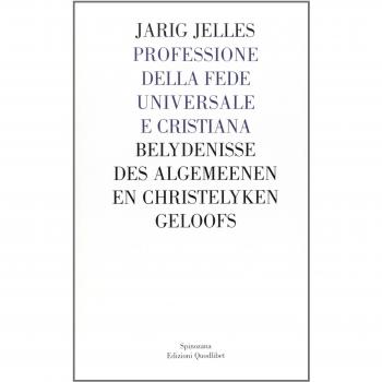 Professione della fede universale e cristiana, contenuta in una lettera a N.N. (1684). Testo tedesco a fronte