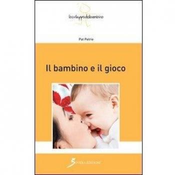 Il bambino e il gioco