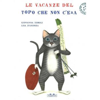 Le vacanze del topo che non c'era