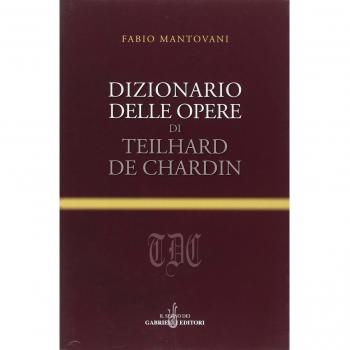 Dizionario delle opere di Teilhard de Chardin