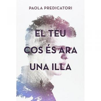 El teu cos és ara una illa (Tapa blanda).