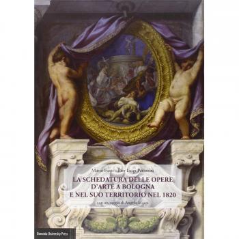La schedatura delle opere d'arte a Bologna e nel suo territorio nel 1820