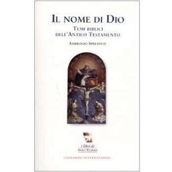 Il nome di Dio. Temi biblici dell'Antico Testamento