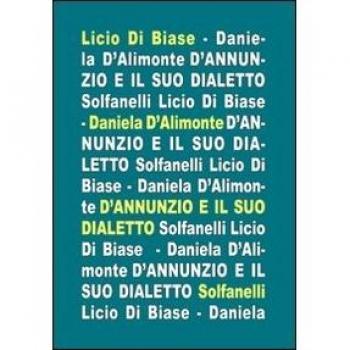 D'Annunzio e il suo dialetto