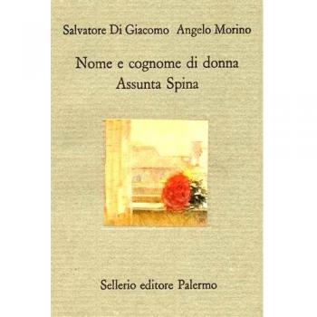 Nome e cognome di donna. Assunta Spina