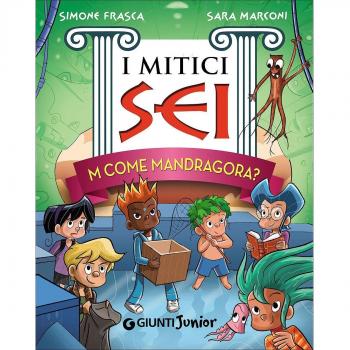 M come Mandragora? I mitici sei
