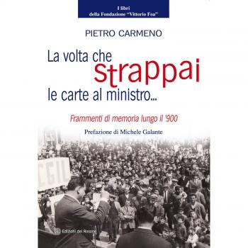 La volta che strappai le carte al ministro