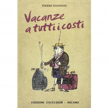 Vacanze a tutti i costi