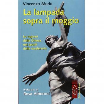 La lampada sopra il moggio. Le ragioni della Chiesa nei secoli della modernità
