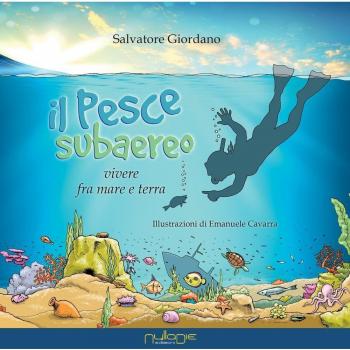Il pesce subaereo. Vivere fra mare e terra