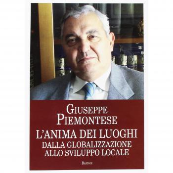 L'anima dei luoghi. Dalla globalizzazione allo sviluppo locale