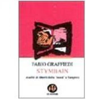 Stymbain. Aneliti di libertà dalla «Mura» a Sarajevo