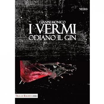 I vermi odiano il gin