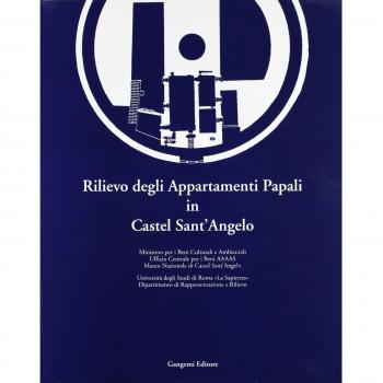 Rilievo degli appartamenti papali in Castel S. Angelo. Catalogo della mostra