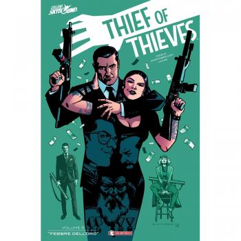 Thief of thieves. Febbre dell'oro (Vol. 6)