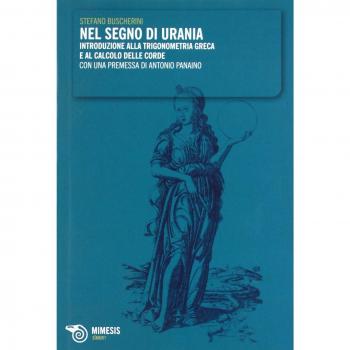 Nel segno di Urania. Introduzione alla trigonometria greca e al calcolo delle corde