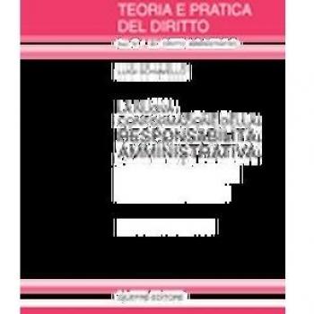 La nuova conformazione della responsabilità amministrativa