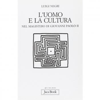 L'uomo e la cultura nel magistero di Giovanni Paolo II