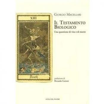 Il testamento biologico. Una questione di vita e di morte