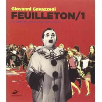 Feuilleton 2010. Un anno di spettacoli e critica (Vol. 1)