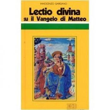 «Lectio divina» su il Vangelo di Matteo