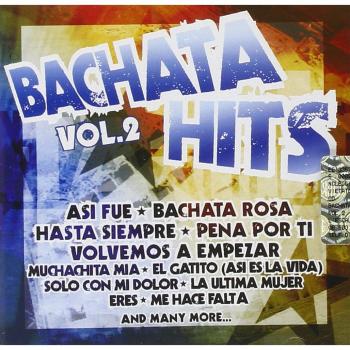 Bachata Hits Vol.2