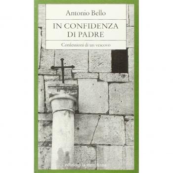 In confidenza di padre. Confessioni di un vescovo