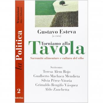 Torniamo alla tavola. Sovranità alimentare e cultura del cibo