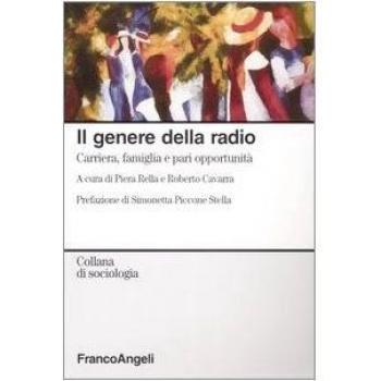 Il genere della radio. Carriera, famiglia e pari opportunità