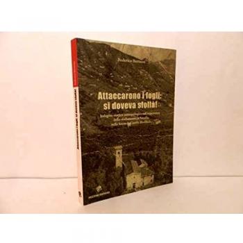 Attaccarono i fogli. Si doveva sfollà. Indagini storico-antropologica sull'esperienza dello sfollamento in Versilia nella seconda guerra mondiale