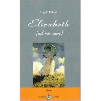 Elizabeth. Nel mio cuore