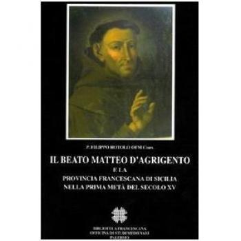 Il beato Matteo d'Agrigento e la provincia francescana di Sicilia nella prima metà del secolo XV
