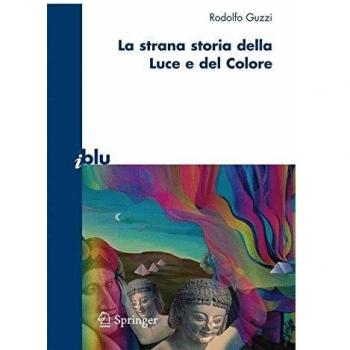 La strana storia della luce e del colore