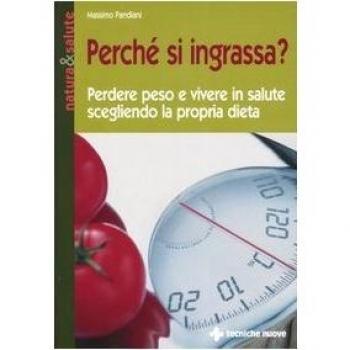 Perchè si ingrassa?