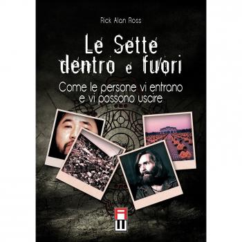 Le sette dentro e fuori. Come le persone vi entrano e vi possono uscire