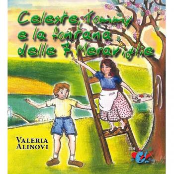 Celeste, Tommy e la fontana delle 7 meraviglie