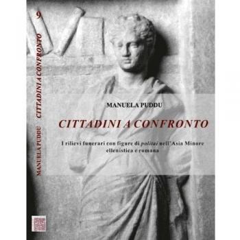 Cittadini a confronto. I rilievi funerari con figure di politai nell'Asia Minore ellenistica e romana