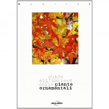Habitat. Guida all'impiego delle piante ornamentali