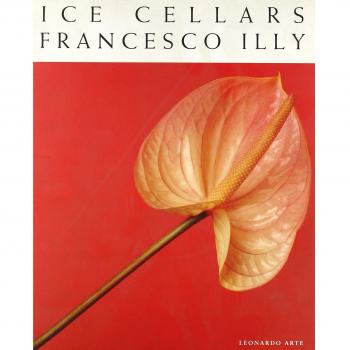 Francesco Illy. Catalogo della mostra (Miami, 1998). Ediz. italiana e inglese