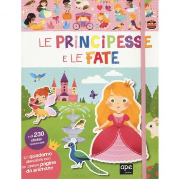 Le principesse e le fate. Con adesivi. Ediz. a colori