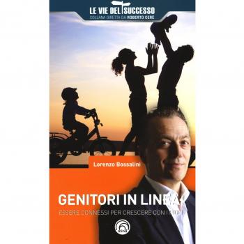 Genitori in linea. Essere connessi per crescere con i figli