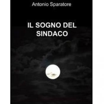 IL SOGNO DEL SINDACO