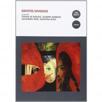 Identità/diversità. Atti del III Convegno dipartimentale dell'Università per Stranieri di Siena (Siena, 4-5 dicembre 2012)