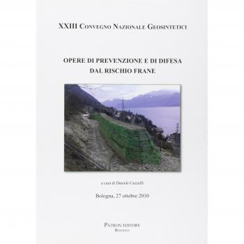 Opere di prevenzione e di difesa dal rischio frane. 23° Convegno ...