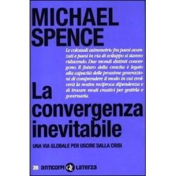 La convergenza inevitabile. Una via globale per uscire dalla crisi